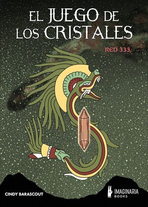 EL JUEGO DE LOS CRISTALES 3. RED 333