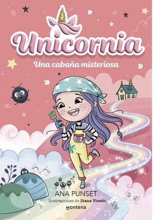 UNICORNIA 15. UNA CABAÑA MISTERIOSA