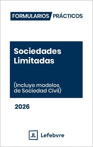 FORMULARIOS PRACTICOS SOCIEDADES LIMITADAS 2026