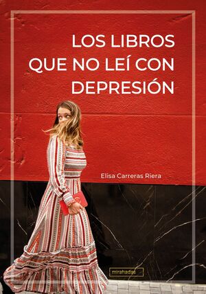 LOS LIBROS QUE NO LEÍ CON DEPRESIÓN