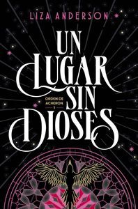 UN LUGAR SIN DIOSES (ORDEN DE ACHERON 1)