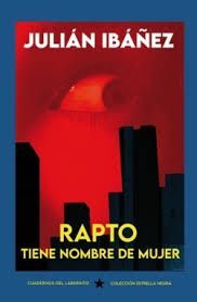 RAPTO TIENE NOMBRE DE MUJER