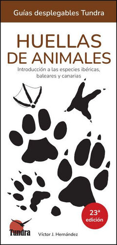 HUELLAS DE ANIMALES. INTRODUCCIÓN A LAS ESPECIES I