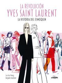 LA REVOLUCION YVES SAINT LAURENT