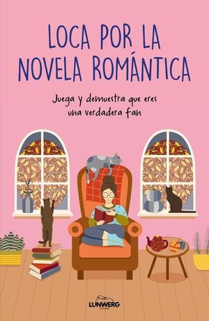 LOCA POR LA NOVELA ROMANTICA