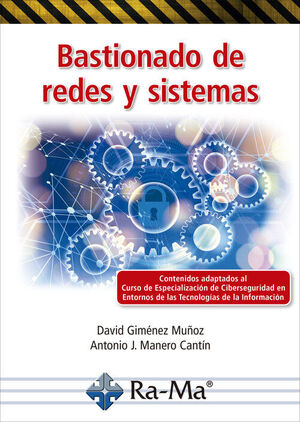 BASTIONADO DE REDES Y SISTEMAS