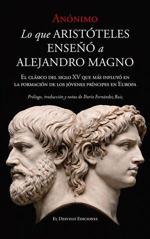 LO QUE ARISTOTELES ENSEÑO A ALEJANDRO MAGNO