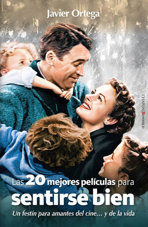 VEINTE MEJORES PELICULAS PARA SENTIRSE BIEN, LAS