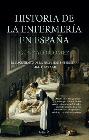 HISTORIA DE LA ENFERMERIA EN ESPAÑA