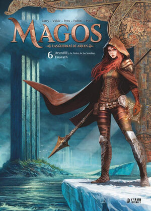 MAGOS 06: ARUNDILL Y LA ORDEN DE LAS SOMBRAS; ENARATH