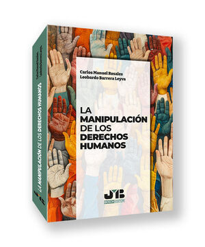 MANIPULACION DE LOS DERECHOS HUMANOS