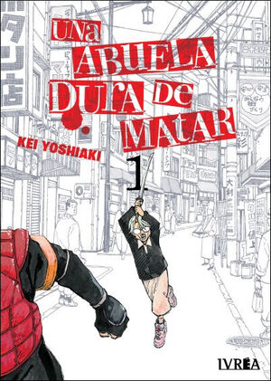 UNA ABUELA DURA DE MATAR 01