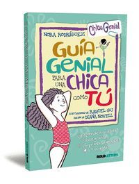 GUÍA GENIAL PARA UNA CHICA COMO TÚ