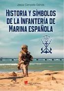 HISTORIA Y SÍMBOLOS DE LA INFANTERÍA MARINA ESPAÑOLA