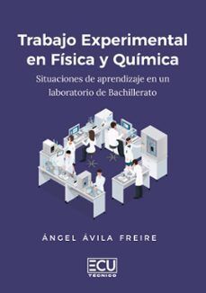 TRABAJO EXPERIMENTAL EN FÍSICA Y QUÍMICA