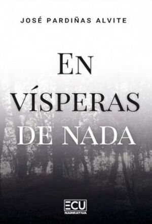 EN VÍSPERAS DE NADA