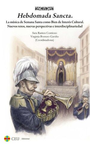 HEBDOMADASANCTA. MUSICA DE SEMANA SANTA COMO BIEN