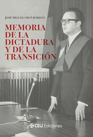 MEMORIA DE LA DICTADURA Y DE LA TRANSICION