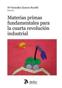 MATERIAS PRIMAS FUNDAMENTALES PARA LA CUARTA REVOLUCION INDUSTRIAL