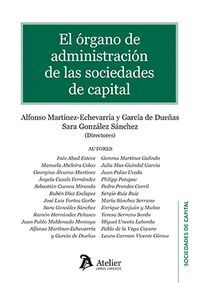 EL ORGANO DE ADMINISTRACION DE LAS SOCIEDADES DE CAPITAL