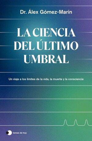 CIENCIA DEL ULTIMO UMBRAL, LA