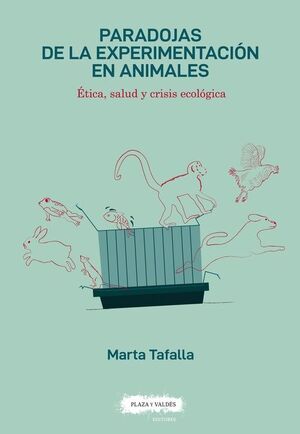 PARADOJAS DE LA EXPERIMENTACION EN ANIMALES