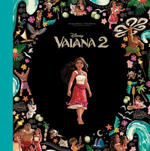 VAIANA 2. PEQUEÑOS TESOROS DISNEY
