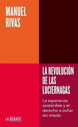 REVOLUCION DE LAS LUCIERNAGAS, LA