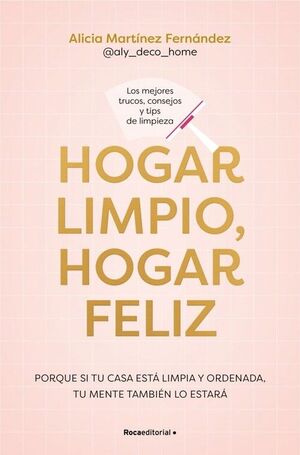 HOGAR LIMPIO, HOGAR FELIZ
