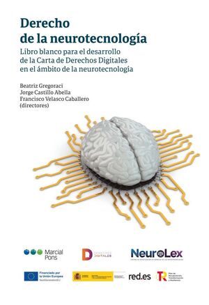 DERECHO DE LA NEUROTECNOLOGÍA
