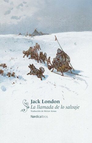 LA LLAMADA DE LO SALVAJE