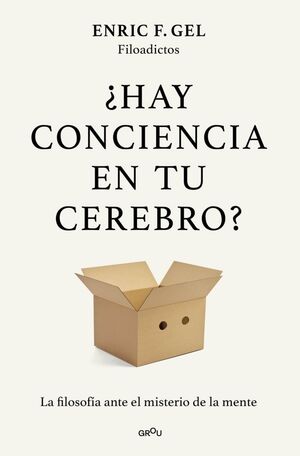 HAY CONCIENCIA EN TU CEREBRO