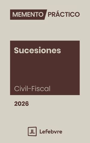 MEMENTO SUCESIONES (CIVIL-FISCAL) 2026