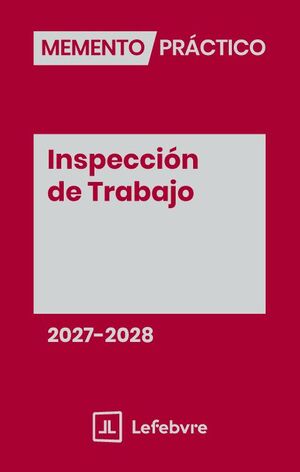 MEMENTO INSPECCIÓN DE TRABAJO 2027-2028