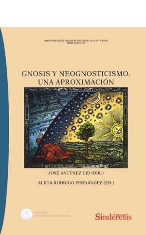 GNOSIS Y NEOGNOSTICISMO. UNA APROXIMACION
