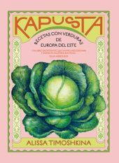KAPUSTA RECETAS CON VERDURAS DE EUROPA DEL ESTE