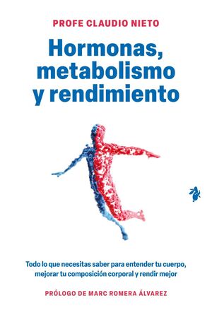 HORMONAS, METABOLISMO Y RENDIMIENTO