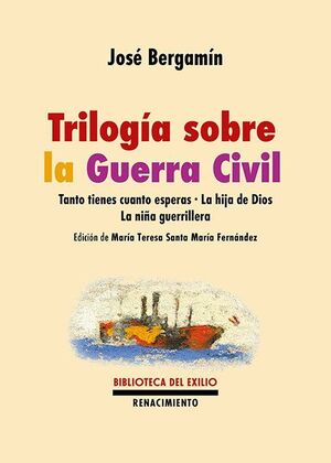 TRILOGIA SOBRE LA GUERRA CIVIL