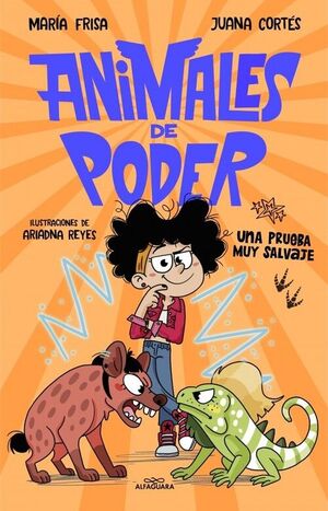 ANIMALES DE PODER 3 - UNA PRUEBA MUY SALVAJE