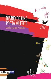 DIARIO DE UNA POETA MUERTA
