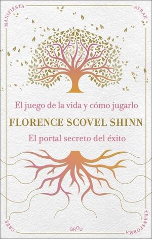 SABIDURIA DE FLORENCE SCOVEL SHINN, LA