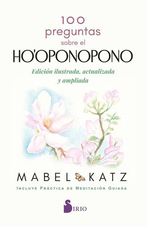 100 PREGUNTAS SOBRE EL HOOPONOPONO