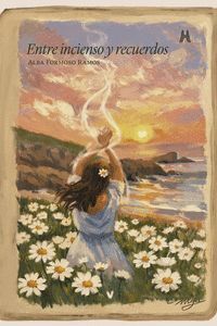 ENTRE INCIENSO Y RECUERDOS