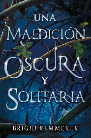UNA MALDICIÓN OSCURA Y SOLITARIA I