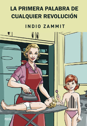 LA PRIMERA PALABRA DE CUALQUIER REVOLUCIÓN