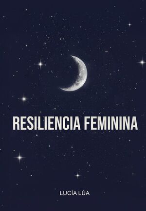 RESILIENCIA FEMININA