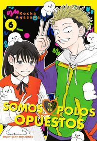 TÚ Y YO SOMOS POLOS OPUESTOS 6