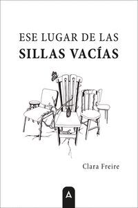 ESE LUGAR DE LAS SILLAS VACÍAS