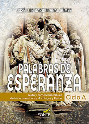 PALABRAS DE ESPERANZA. CICLO A
