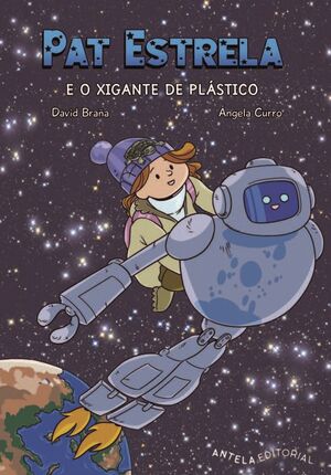 PAT ESTRELA E O XIGANTE DE PLÁSTICO